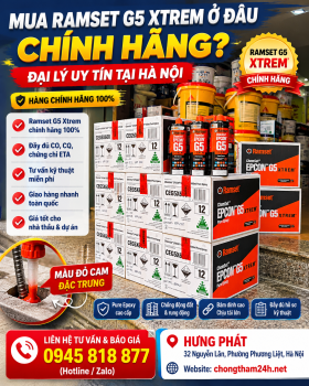 Mua Ramset G5 Xtrem 600ml Ở Đâu Chính Hãng? Địa Chỉ Cung Cấp Uy Tín Tại Hà Nội
