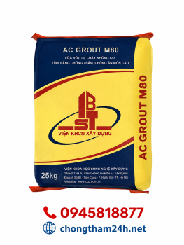 AC GROUT M80: Vữa Rót Tự Chảy Không Co Siêu Cường Độ Cao 80 MPa